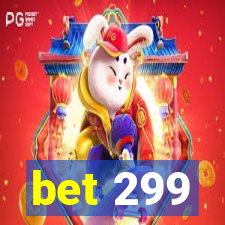 bet 299